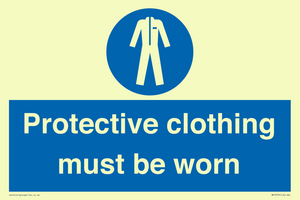 Protective clothing must be worn
